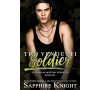 The Vendetti Soldier: an arranged marriage mafia romance (The Vendetti Famiglia)