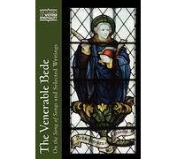 The Venerable Bede: On the Song of Songs and Selected Writings (Classics of Western Spirituality) (Classics of Western Spirituality Series)