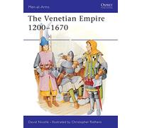 The Venetian Empire 1200-1670