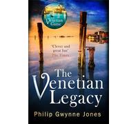 The Venetian Legacy: a haunting new thriller set in the beautiful and secretive islands of Venice from the bestselling author (The Nathan Sutherland Series)