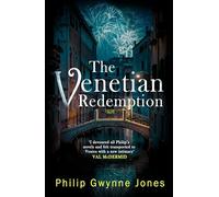 The Venetian Redemption: A page-turning, atmospheric thriller set in Italy's most beautiful city (The Nathan Sutherland Series)