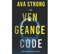 The Vengeance Code (A Remi Laurent FBI Suspense Thriller-Book 4)