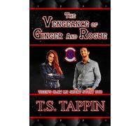 The Vengeance of Ginger and Rogue: TCMC Short Story Duo (Tiger's Claw MC)