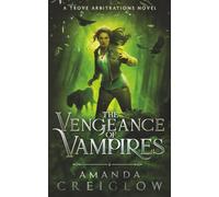 The Vengeance of Vampires (The Trove Arbitrations)
