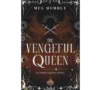 The Vengeful Queen: 2 (Cursed Queen)