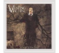 The Venting Machine - A Death to Your Scene [Explicit]