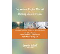 The Venture Capital Mindset: Thinking Like an Investor