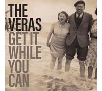 The Veras - Get It While You Can [VINYL]