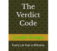 The Verdict Code: Every Lie Has a Witness