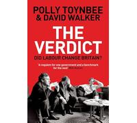 The Verdict: Did Labour Change Britain?