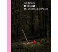 The Verdict: The Christina Boyer Case