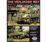 The Verlinden Way: Military Models and Dioramas, Vol. 2