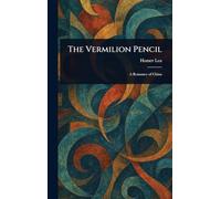 The Vermilion Pencil