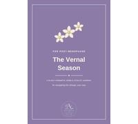 The Vernal Season: A 91-Day Post-Menopause Strength, Bone & Vitality Journal with Weekly Reflections & Calming Coloring Pages