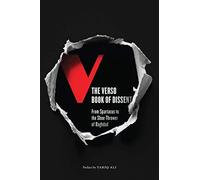 The Verso Book of Dissent by Verso, Tariq Ali (2010) Paperback