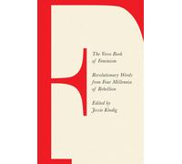 The Verso Book of Feminism: Revolutionary Words by Jessie Kindig (PB 2020)