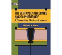The Vertically Integrated HgCdTe Photodiode : A Disruptive FPA Architecture
