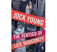 The Vertigo of Late Modernity