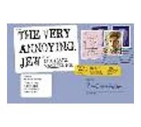 The Very Annoying Jew