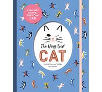 The Very Best Cat My Life Story as Told by My Human