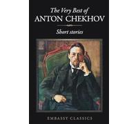 The Very Best Of Anton Chekhov: Short Stories