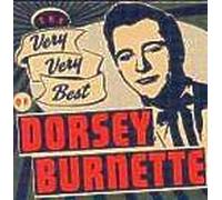 The Very Best of Dorsey Burnette