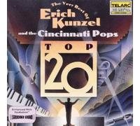 The Very Best of Erich Kunzel: Top 20 By Cincinnati Pops Orchestra & Erich Kunzel (2008-12-18)