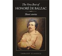 The Very Best Of Honore De Balzac