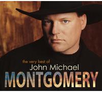 JOHN MICHAEL MONTGOMERY - The Very Best Of John Michael Montgomery
