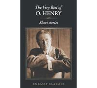 The Very Best Of O. Henry: Short Stories