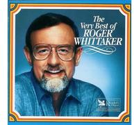 The Very Best of Roger Whittaker (Reader's Digest)