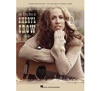 The Very Best of Sheryl Crow. Piano, Vocal and Guitar