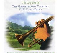 The Very Best of the Grimethorpe Colliery (UK Coal) Band