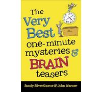 The Very Best One-Minute Mysteries and Brain Teasers