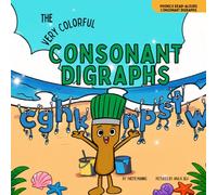 The Very Colorful Consonant Digraphs (Phonics Read-Alouds Series)