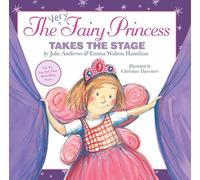 The Very Fairy Princess Takes the Stage