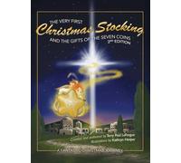 The Very First Christmas Stocking & The Gifts of the Seven Coins: The Never Before Told Nativity Story