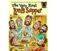 The Very First Lord's Supper (Arch Books)