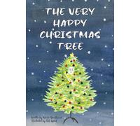 The Very Happy Christmas Tree
