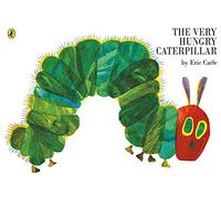 The Very Hungry Caterpillar: Eric Carle