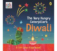 The Very Hungry Caterpillar's Diwali: A Lift-the-Flap Pop-Up Book
