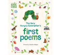The Very Hungry Caterpillar's First Poems