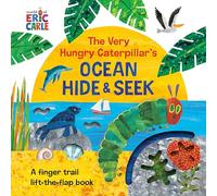 The Very Hungry Caterpillar's Ocean Hide & Seek: A Finger Trail Lift-The-Flap Book
