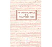 The Very Important Notes of A Very Important Person