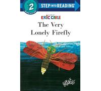 The Very Lonely Firefly (Step Into Reading. Step 2)