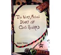 The Very Metal Diary Of Cleo Howard (The Cleo Howard Diaries)