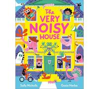 The Very Noisy House