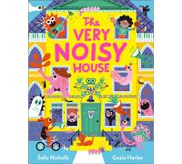 The Very Noisy House