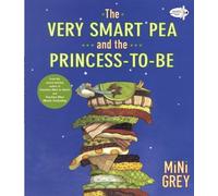 The Very Smart Pea and the Princess-To-Be