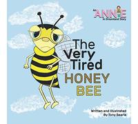 The Very Tired Honey Bee